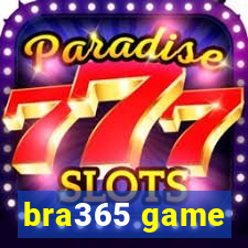 bra365 game